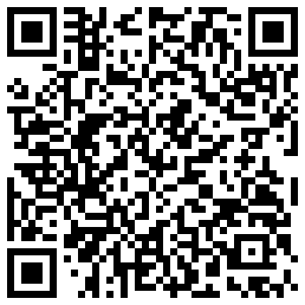 668800.xyz 全程露脸普通话对白非常精彩91大神花钱约炮漂亮援交美眉俩人聊天谈心说了好多1080P超清完整版的二维码