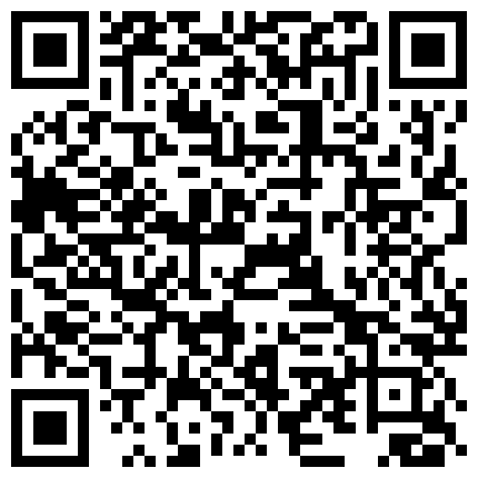 冉冉 -：想要干嘛呢骚逼继续给爸爸口，好不好吃，叫爸爸。 操我，操骚逼，想要想要你操我的二维码