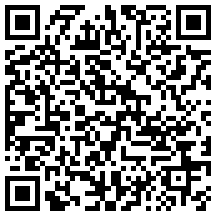 8月流出国产剧情AV性感高傲眼镜课长检查属下工作生气发飚喷上费洛蒙香水瞬间让她变成骚母狗爆操内射对白精彩的二维码