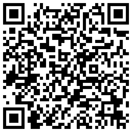 甜美御姐多日未见的情侣卿卿我我地调情接吻 抱起御姐啪啪 真实的叫床声音如此之大 你让隔壁的人怎么睡得着的二维码