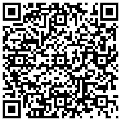 和身材不错的嫩模炮友电影院楼梯口活 技术非常不错 冰火两重天超爽 无套插小嫩逼淫叫 人帅JB累 人美B遭罪的二维码
