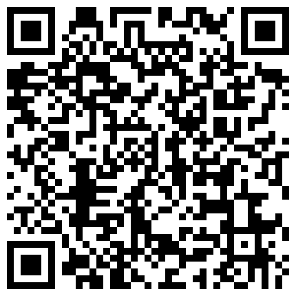 CR社最新流出素人投稿自拍外表温柔贤惠人妻美少妇宾馆援交胖土豪被玩的淫水泛滥无套内射中出的二维码