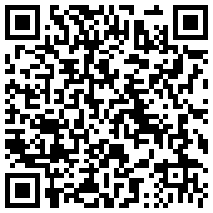 豪华套房和颜值身材不错的小姐姐做爱干了一次又一次，浓密的黑毛毛看的情欲鸡动啪啪抽送进入白白嫩嫩【水印】的二维码