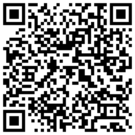 纤瘦苗条好身材轻熟内部老姐,下体一直塞着跳蛋震动刺激,黑丝大长腿十分性感的二维码