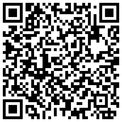 極 品 廁 拍 難 得 一 見 的 真 正 純 天 然 漂 亮 小 白 虎   逼 逼 粉 嫩 的 跟 她 臉 蛋 一 樣 能 掐 出 水 來   零 距 離 欣 賞的二维码