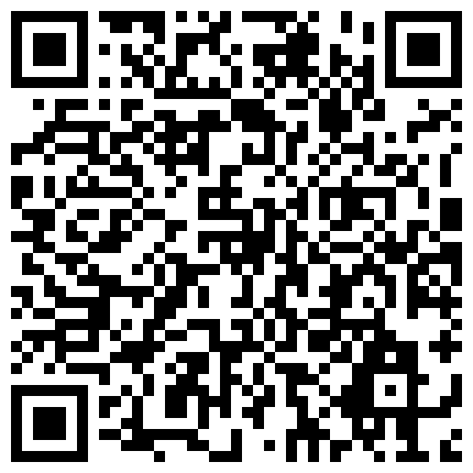 【雀儿满天飞】今晚约了两个高质量妹子一起玩双飞，边口交边摸奶骑乘操完一个再换另一个的二维码