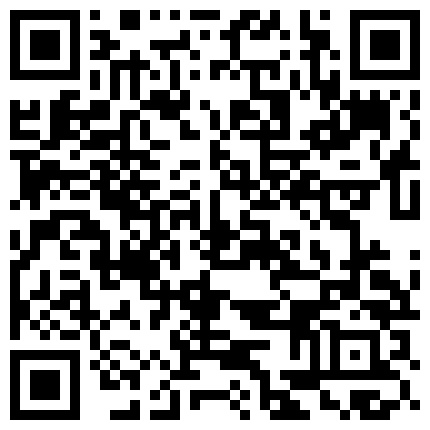 高颜值极品良家日常啪啪 口活特别棒 裹的津津有味 连续抽插到高潮 日常私拍137P 完美露脸 高清1080P完整版的二维码