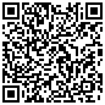 高颜值萌妹子视讯秀第三部 道具摩擦自慰的二维码
