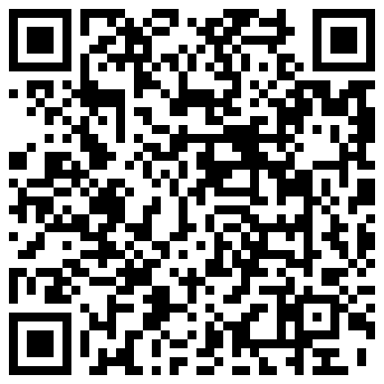 风骚小姐姐黑肉双丝给我不一样的灰机体验 搓弄爆爽吐浆的二维码