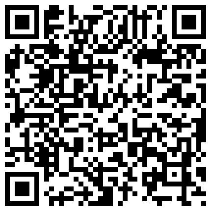 339966.xyz 一线天甜美小姐姐看不出来这么淫荡，各种场景自慰，椅子上卫生间洗手台，尿尿再杯子里往身上倒，4小时极度刺激的二维码