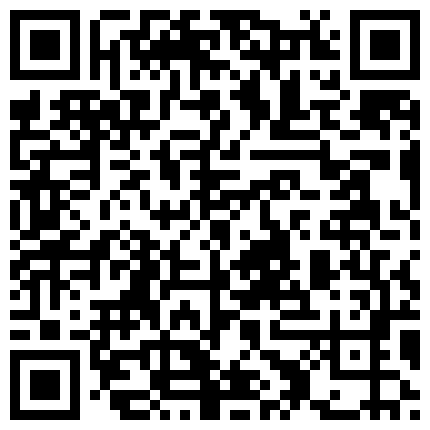 重庆小骚逼小丫头酥苏黑丝情趣内衣，唯一一部漏全脸视频，床上像个母狗一样用道具把自己玩到高潮不断的二维码