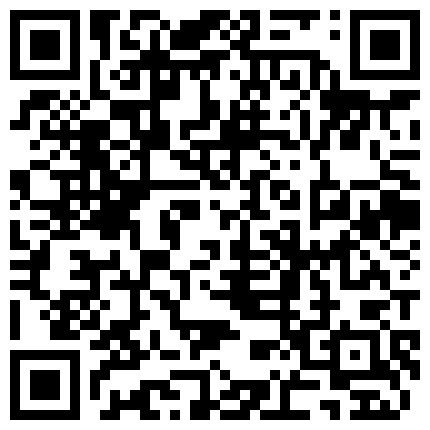 366323.xyz 小骚逼很会伺候人吃着奶头撸着鸡巴伺候人，逼毛浓厚很骚水多被大鸡巴各种体位干的神魂颠倒，精彩不要错过的二维码