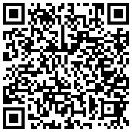 《稀缺 资源》贵在真实各种大型捉奸现场实录第三期大街上堵屋里各种扒衣裸身被暴打原配一个比一个猛看点十足的二维码