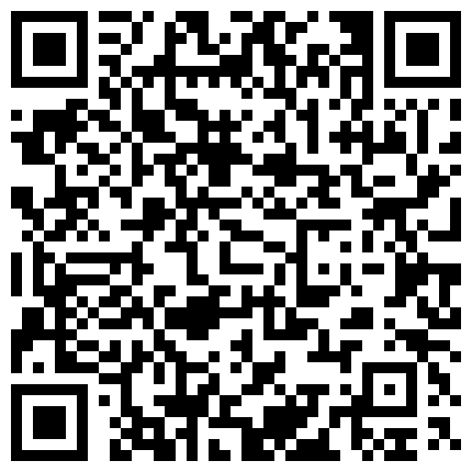 007711.xyz 最新重磅售价150元的钻石泄密1季4K高清原拍摄---高颜值艺术学院学妹各种真实良家的二维码