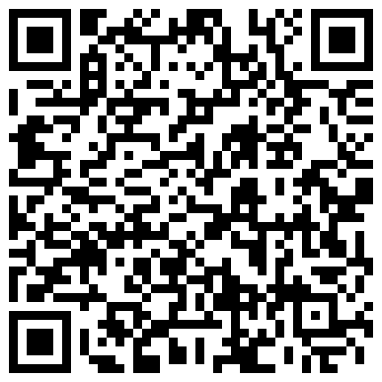 高颜值萌妹子视讯秀第四部 道具摩擦自慰的二维码