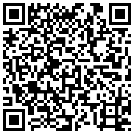 和阿姨感情深了，做爱拿手机记录下来，’你别录脸啊，哼~‘，有点小反抗，’别录了‘，’我们自己看 好啦‘！的二维码