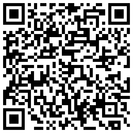 【爱情故事】，网恋奔现，离异少妇家中偷拍，卧室床头记录，抠穴啪啪，小姐姐大开双腿求深入要高潮的二维码