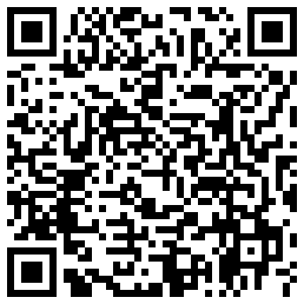 2021-8-9 91李公子新秀胖嘟嘟大奶妹纸，埋头深喉口交，大屁股上位骑乘口交，抬腿侧入上位骑乘猛操的二维码