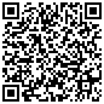 颜值不错长相甜美妹子思思道具自慰 全裸振动棒跳蛋抽插呻吟娇喘非常诱人的二维码
