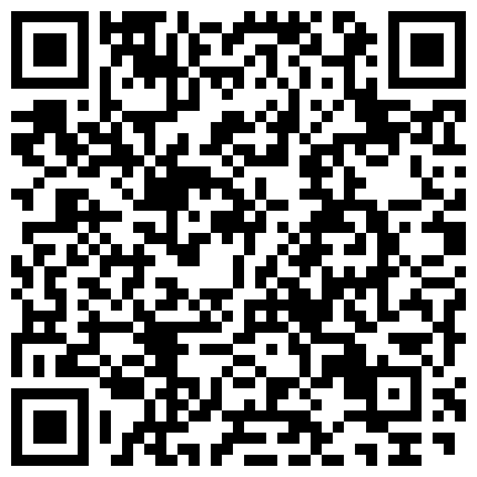 [22sht.me]【 網 爆 門 事 件 】 網 酪 瘋 傳 的 網 紅 陳 曦 6部 全 集 不 雅 XX視 頻 嘴 裏 還 不 停 喊 “ 爸 爸 操 我 ” 十 分 淫 蕩 尺 度 十 分 驚 人的二维码