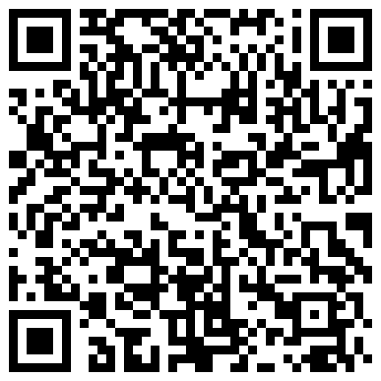 仓本C仔经典之作-极品长腿新山兰衣服还没脱就被按在沙发上撕破黑丝强行干,受不了了说:啊,不行了,你干出来吧,疼死我了!的二维码