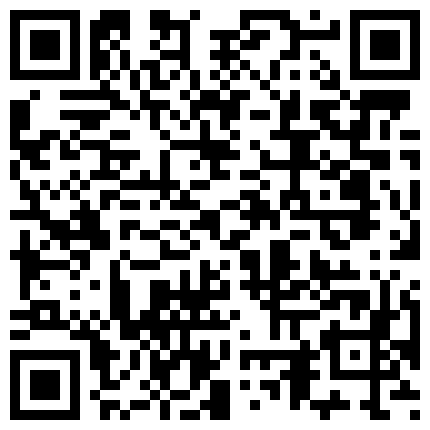 颜值不错逼逼毛非常浓密短发少妇 晚上和炮友车上秀跳蛋自慰出水再口交 呻吟诱惑不要错过的二维码