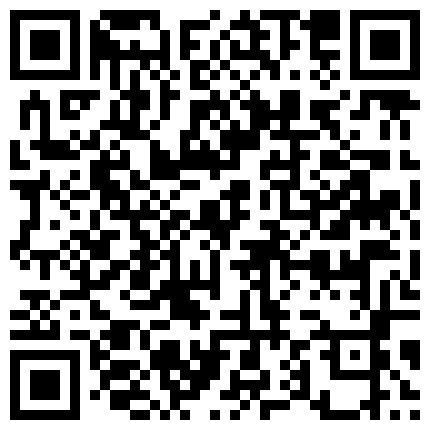 秘极品性爱秘反差泄密秘2022萝莉御姐反差真实啪啪自拍 丰臀 爆乳 内射 高潮 完美露脸的二维码
