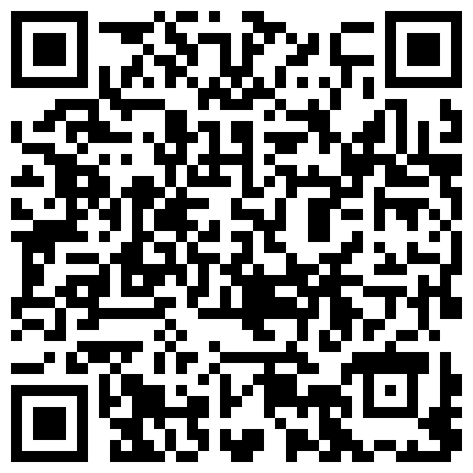 漂亮眼镜校花 为赚钱直播自慰 小穴嫩嫩的很可口 淫水多到都拉丝了的二维码