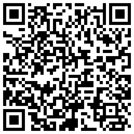 甜甜的小情人在我面前穿丝袜诱惑，哥哥 要不要看下我的丝袜脚，想不想舔，’啊嗯嗯，啊~淫声叫床自慰，叫床真猛！的二维码