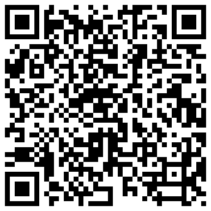 国产TS系列童颜美妖韩梓熙跟小胖哥相互吃鸡巴 浴室激烈被后入高潮射出的二维码
