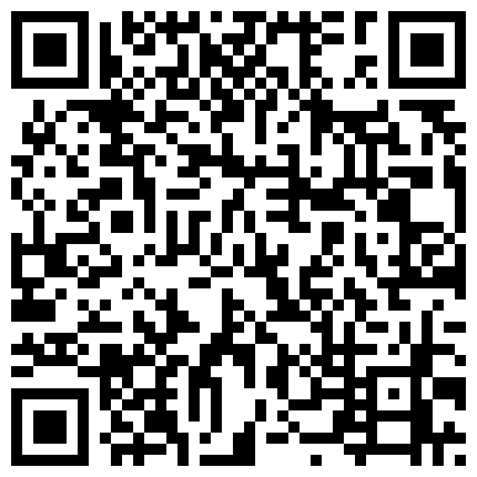《嫖娼不戴套》憋了几天5月12日扫街连续搞了3炮内射不停的二维码
