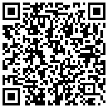 微博网红COS超短扮演小萝莉水晶棒插逼自慰流了一身的淫水，小逼嫩的能掐出水来（珍藏版）的二维码