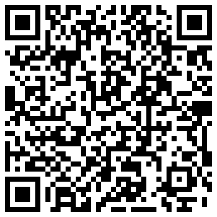 0525-国产迷奸系列-请隔壁租房的白领小姐姐吃宵夜偷偷下药放倒带到旅馆开房啪啪的二维码