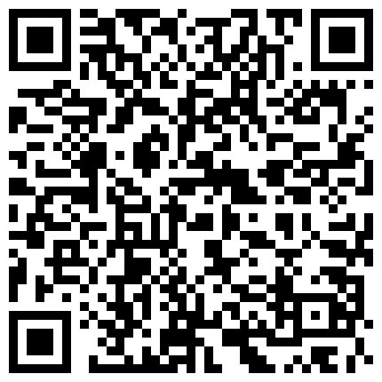 很是清纯漂亮嫩妹和炮友口交啪啪 估计也就刚成年 木耳也很粉 也很玩的开的二维码