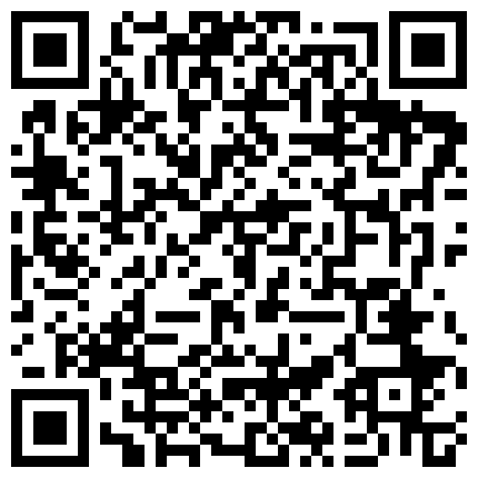 668800.xyz 身材苗条呻吟刺激的眼镜保险员穿着工装挂着工牌野外坟地旁啪啪大长美腿真诱人各种难度动作肏的叫救命对白淫荡的二维码