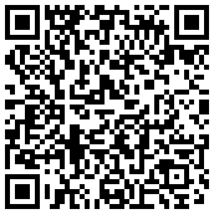 八月流出破解家庭网络摄像头偷拍年轻性欲强女友朋友来月经了小伙也要干家里的狗狗在一旁观看的二维码