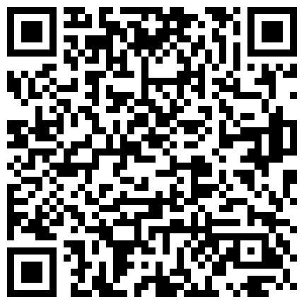 91大神C仔哥之海天圣宴海选超模换着性感情趣内衣草 不愧是顶级淫乱聚会 个个都是身怀绝技 高清完整版的二维码