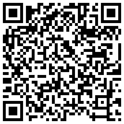 剧情演绎小姨子看见姐姐啪啪厨房勾引姐夫后入3个人一起玩的二维码