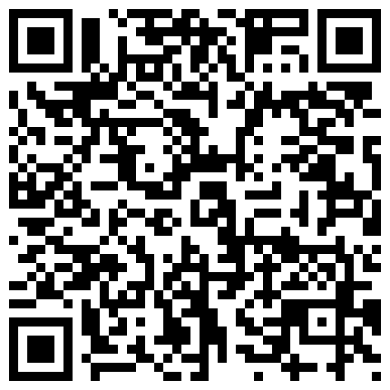 一狼友约了一个挺漂亮的伪娘 完事要了些他的小视频 口交啪啪很刺激别有风味的二维码