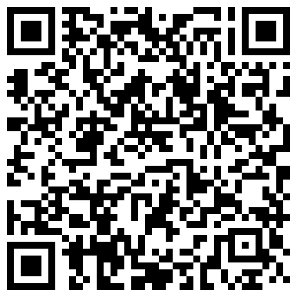 年度臻选家庭摄像头入侵真实偸拍民宅日常私生活大揭密家中袒胸露乳两口子激情造爱亮点多多的二维码
