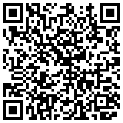 身材很苗条皮肤很润滑的骚情主播搔首弄姿 木耳很漂亮的二维码