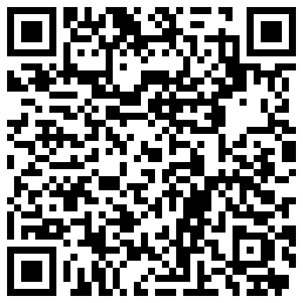 386828.xyz 皮肤有点黑的在校读书学生妹网恋与变态网友见面宾馆开房啪啪喜欢把妹子搞醉干肏完BB肏屁眼儿1080P原版的二维码