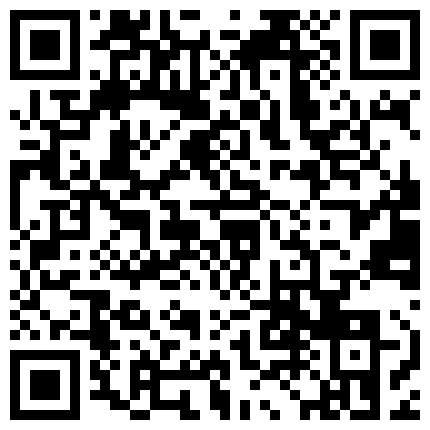 个人云盘被盗流出良家小贱人怀孕了也不闲着扭臀晃腰放骚车大灯坚挺饱满无套猛干也不怕流产了对白清晰的二维码
