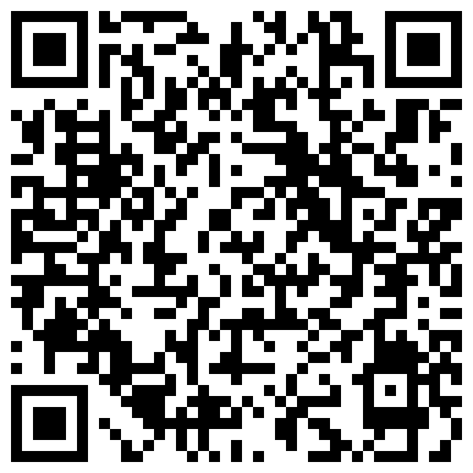 身材苗条呻吟刺激的眼镜保险员穿着工装挂着工牌野外坟地旁啪啪大长美腿真诱人各种难度动作肏的叫救命对白淫荡的二维码