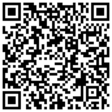 有钱人的玩物身材一级棒高颜值网红脸美女情趣酒店大战土豪先让她自己玩然后在情趣椅上肏她附图158P+视频2V完整版的二维码