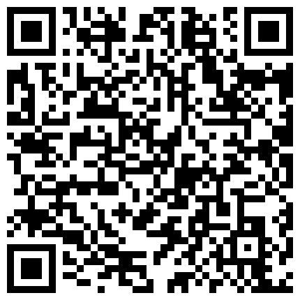酒 店 高 價 約 炮 玩 抖 陰 的 小 靓 妹 換 上 情 趣 網 衣 六 九 互 舔 啪 啪 啪的二维码