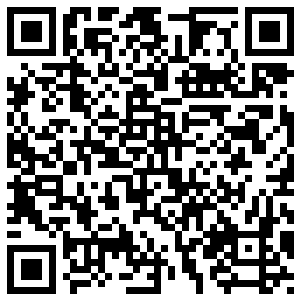 重磅福利私房售价180元MJ大作8月1日99年私家炮友俯视视角多机位拍摄。女主颜值身材无可挑剔无水印原版的二维码