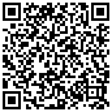 高价定制让漂亮大二学妹在宿舍挂上窗帘敢自慰大秀有舍友在不敢发出声音来的二维码