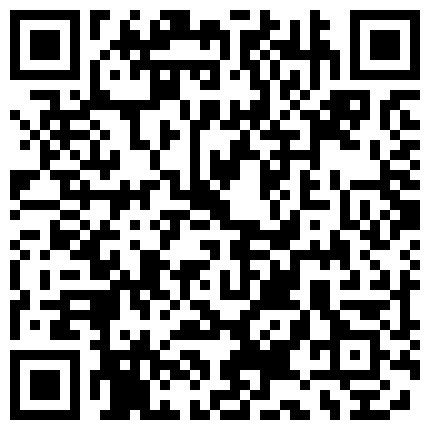 宅男福利 极品网红人萝莉小仙姐姐情趣透视内衣 露逼逼双管齐下自慰 身体不停抽搐呻吟好淫浪的二维码