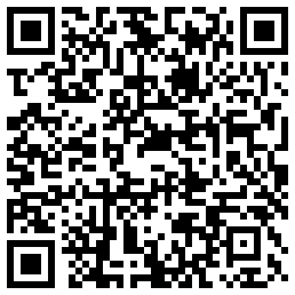 老 哥 找 小 姐 豐 滿 少 婦 偷 拍 啪 啪   按 摩 推 背 口 交的二维码